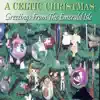 Irish Joe - A Celtic Christmas - Greetings from the Emerald Isle